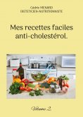 eBook: Mes recettes faciles anti-cholestérol