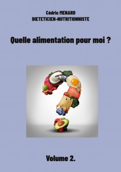 eBook: Quelle alimentation pour moi ?