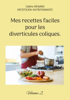 eBook: Mes recettes faciles pour les diverticules coliques.