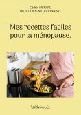 eBook: Mes recettes faciles pour la ménopause.