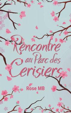 eBook: Rencontre au parc des cerisiers
