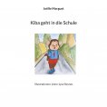 eBook: Kiba geht in die Schule