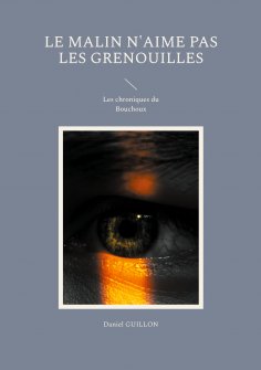 ebook: Le Malin n'aime pas les grenouilles