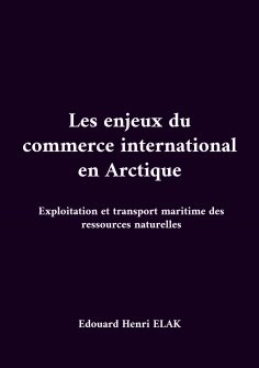 eBook: Les enjeux du commerce international en Arctique
