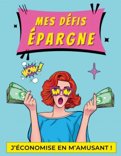ebook: Mes défis épargne