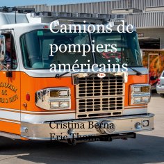 eBook: Camions de pompiers américains