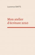 ebook: Mon atelier d'écriture 2020