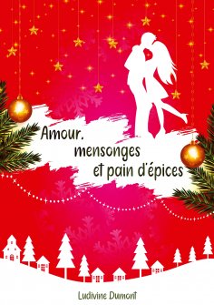 ebook: Amour, mensonges et pain d'épices