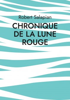 eBook: Chronique de la lune rouge