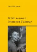 ebook: Petite maman immense d'amour