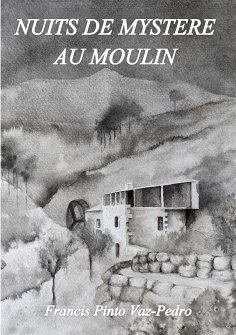 ebook: Nuits de mystere au moulin