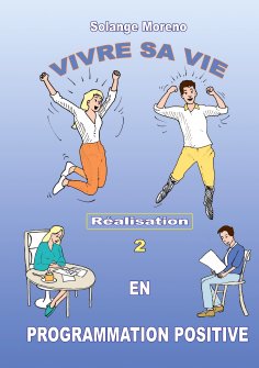 eBook: Vivre sa vie en Programmation Positive