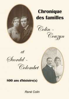 eBook: Chronique des familles Colin-Couzyn et Scordel-Colombet
