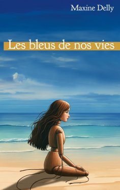 eBook: Les bleus de nos vies