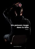 eBook: Un poisson rouge dans la tête