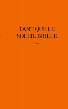 eBook: Tant que le soleil brille