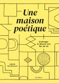 eBook: Une maison poétique