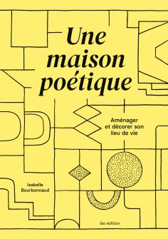 eBook: Une maison poétique