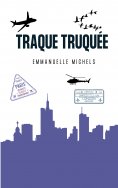 eBook: Traque Truquée