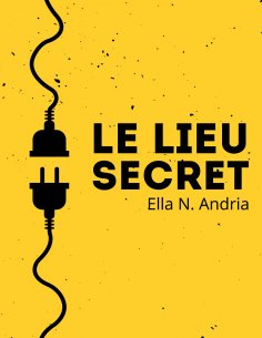 eBook: Le lieu secret