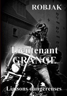 eBook: Lieutenant Grange Liaisons dangereuses