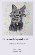 eBook: Je ne voulais pas de chien...