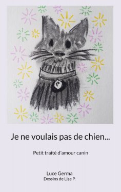 eBook: Je ne voulais pas de chien...