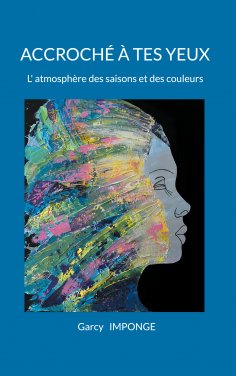 eBook: Accroché à tes yeux
