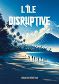 eBook: L'île disruptive