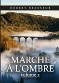 eBook: Marche à l'ombre