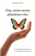 eBook: Oui, nous avons plusieurs vies