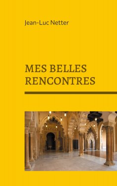 eBook: Mes belles rencontres