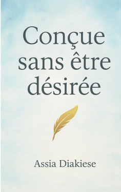 eBook: Conçue sans être désirée
