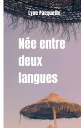 eBook: Née entre deux langues