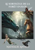 eBook: Le sortilège de la forêt d'Olos