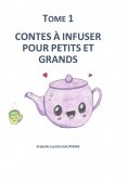 eBook: CONTES A INFUSER POUR PETITS ET GRANDS
