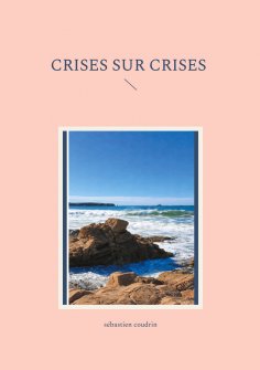 ebook: Crises sur crises