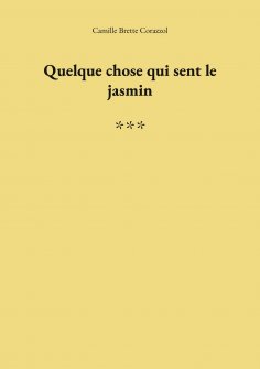 eBook: Quelque chose qui sent le jasmin