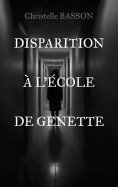 eBook: Disparition à l'école de Genette