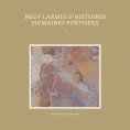 eBook: Neuf larmes d'histoires humaines poétisées