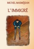eBook: L'immigré