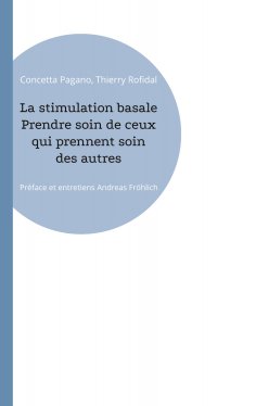 eBook: La stimulation basale Prendre soin de ceux qui prennent soin des autres