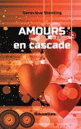 eBook: Amours en cascade