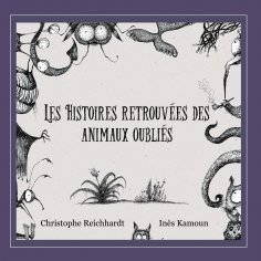 eBook: Les histoires retrouvées des animaux oubliés