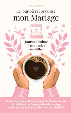 eBook: Le jour où j'ai organisé mon mariage
