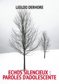ebook: Echos Silencieux : Paroles d'adolescente
