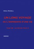 eBook: Un Long Voyage ou L'Empreinte d'une vie