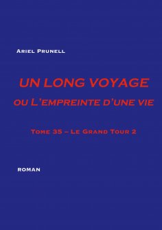 eBook: Un Long Voyage ou L'Empreinte d'une vie