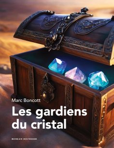 eBook: Les gardiens du cristal
