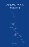 eBook: Aimons-nous, un instant